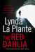The Red Dahlia - A gripping British police procedural (DI Anna Travis Book 2)