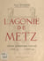 L'agonie de Metz - Pages d'histoire locale, 2 mai 1940-8 août 1940