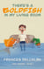 There's A Goldfish In My Living Room - The Joey Series, #1