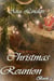 Christmas Reunion - Book 2 - Christmas Reunion, #2