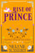 Rise Of A Prince - Happily Ever After
