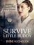 Survive Little Buddy - Iron Curtain Memoirs