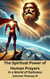 The Spiritual Power of Human Prayers   In a World of Darkness