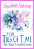 The Ties of Time - Kelly Watson, YA, Paranormal Mystery series