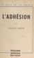 L'adhésion - Essais et portraits