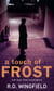 A Touch Of Frost - The classic murder mystery featuring the iconic detective from the master crime writer