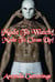 Made to Watch! Made To Clean Up! - Stretched By Black: Cuckold, #47