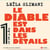Le diable est dans les détails - suivi de Comment j'écris
