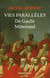 Vies parallèles - De Gaulle - Mitterrand - De Gaulle - Mitterrand