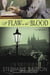 A Flaw in the Blood - A Novel