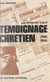Témoignage chrétien - Les armes de l'esprit, 1941-1944
