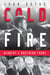 Cold Fire - Kennedy's Northern Front