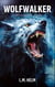 Wolfwalker - The Way of the Spirit, #3