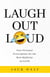 Laugh Out Loud