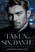 Taken by Sin, Dante