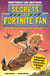 Secrets of a Fortnite Fan (Independent & Unofficial) - Book 1