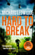 Hard to Break - 'GREAT STORYTELLING.' JAMES PATTERSON,