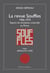 La revue Souffles 1966-1973 - Espoirs de révolution culturelle au Maroc
