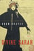 Divine Sarah - A Novel
