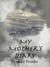 My Mother's Diary