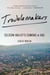 Troublemakers - Silicon Valley's Coming of Age