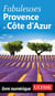 Fabuleuses Provence et Côte d'Azur