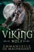 Viking Wolf - Viking Warriors : Craved Captured Claimed : dark romance, #2