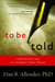 To Be Told - Know Your Story, Shape Your Future
