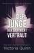 Der Junge, der sich nicht vertraut - Seelenlose Liebe, #7