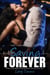 Saving Forever Part 7 - Saving Forever, #7