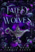 Fated to Wolves - Power Magic, #1