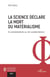 La science déclare la mort du matérialisme - Du substantialisme au non-substantialisme