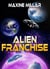 Alien Franchise - Niseyen Galaxy, #6