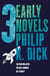 Three Early Novels - The Man Who Japed, Dr. Futurity, Vulcan's Hammer