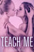 Teach Me