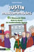 L' étonnante visite dans la classe de mademoiselle Aglaée - Justin et les malcommodes 3