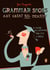 Grammar Snobs Are Great Big Meanies - A Guide to Language for Fun and Spite