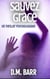 Sauvez Grace