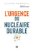 L'urgence du nucléaire durable