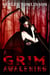 A Grim Awakening - Becoming Grim