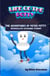 Life of the Potty--The Adventures of Peter Potty, Intergalactic Exchange Student