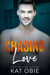 Chasing Love - Loving the Sound, #6