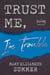 Trust Me, I'm Trouble - Trust Me, #3