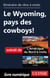 Itinéraire de rêve à moto - Le Wyoming, pays des cowboys !