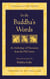 In the Buddha's Words - An Anthology of Discourses from the Pali Canon
