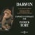 Darwin exposé et expliqué par Patrick Tort