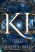 Ki: The Complete Series - Ki, #2