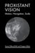 Proxistant Vision - Motion, Navigation, Scale