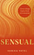 Sensual - Connect Deeply, Express Freely, Love Intimately