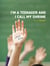 I'm a Teenager and I call my Shrink